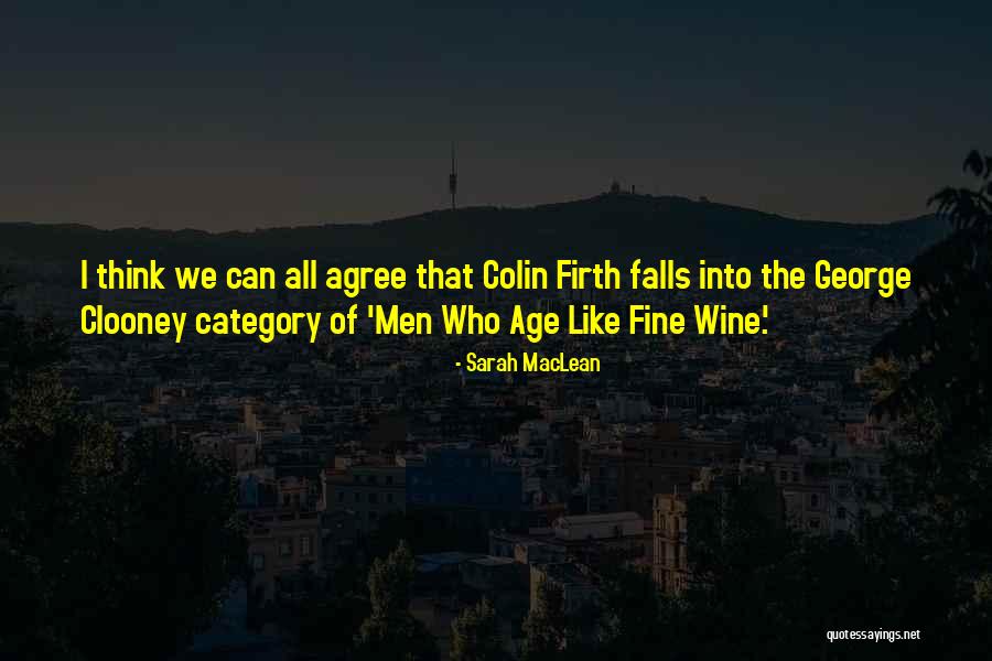 Fine Wine Quotes By Sarah MacLean