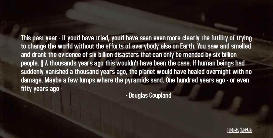 Fine With Or Without You Quotes By Douglas Coupland Fine With Or Without You Quotes By Douglas Coupland