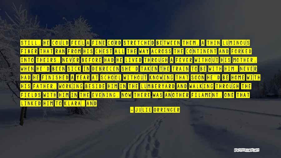 Fine With Or Without You Quotes By Julie Orringer Fine With Or Without You Quotes By Julie Orringer