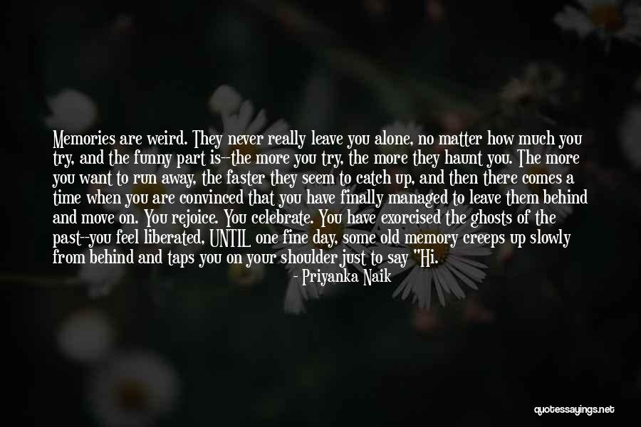 Fine With Or Without You Quotes By Priyanka Naik Fine With Or Without You Quotes By Priyanka Naik