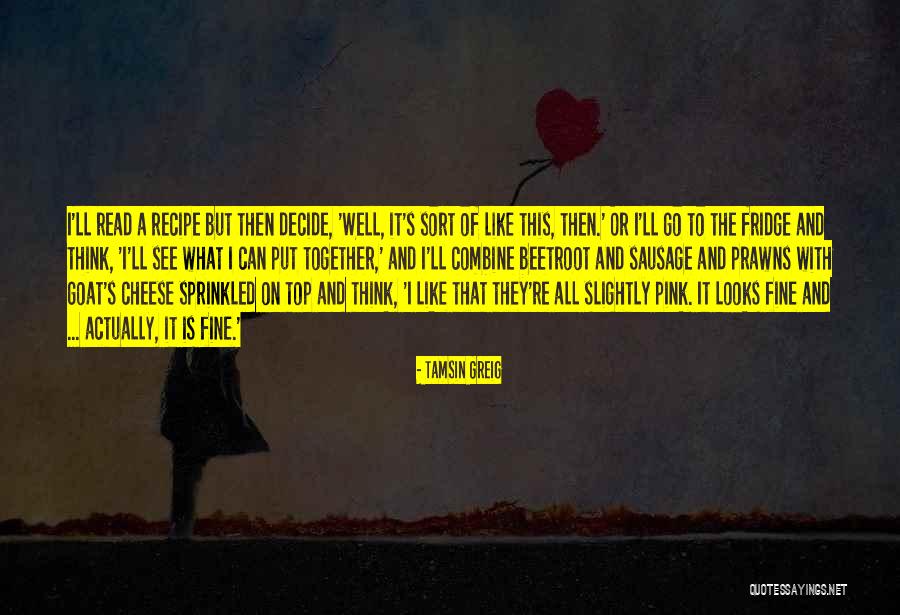 Fine With Or Without You Quotes By Tamsin Greig Fine With Or Without You Quotes By Tamsin Greig
