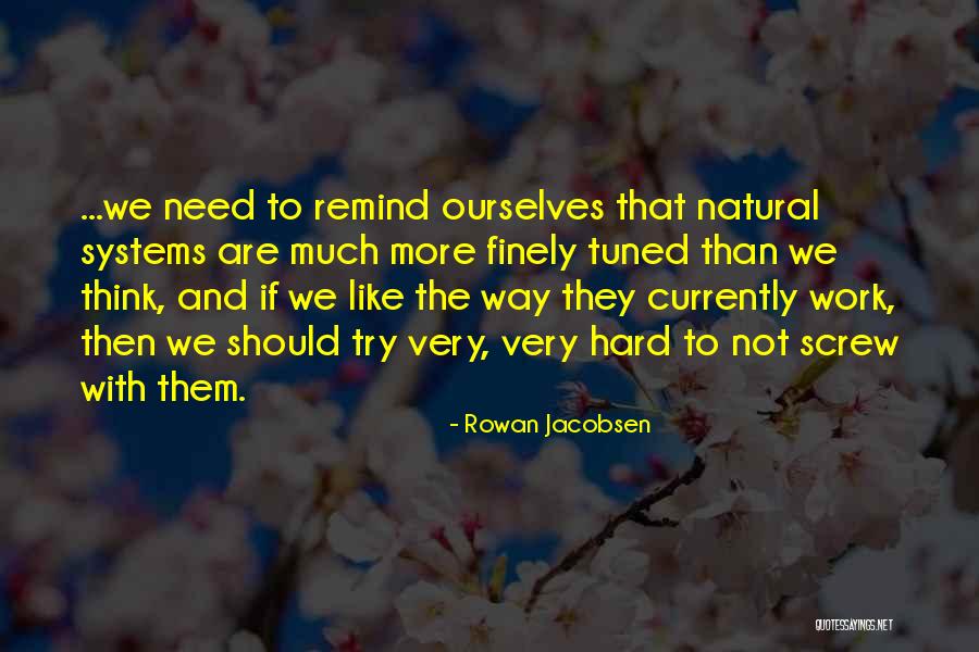 Finely Tuned Quotes By Rowan Jacobsen Finely Tuned Quotes By Rowan Jacobsen