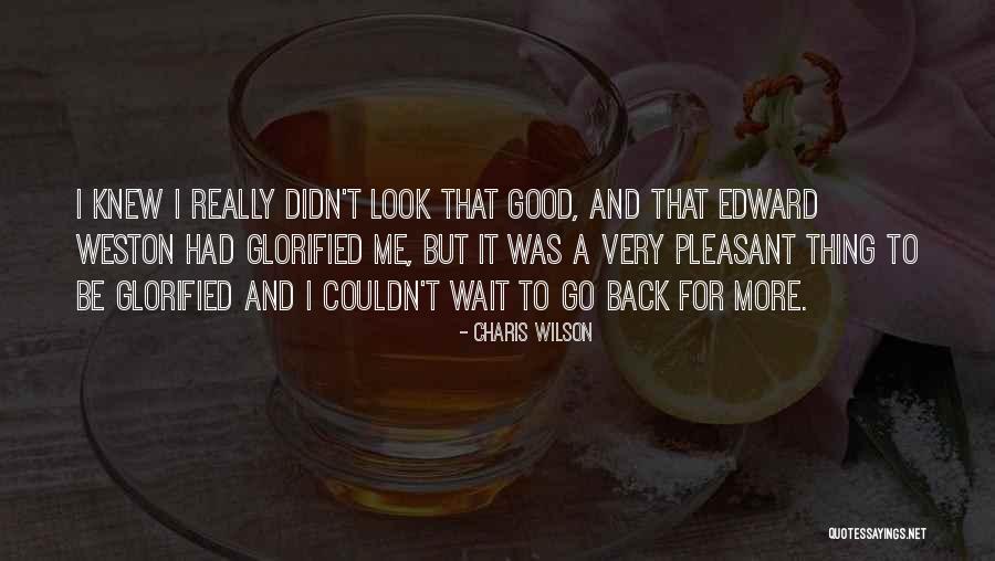 Finenom Quotes By Charis Wilson Finenom Quotes By Charis Wilson