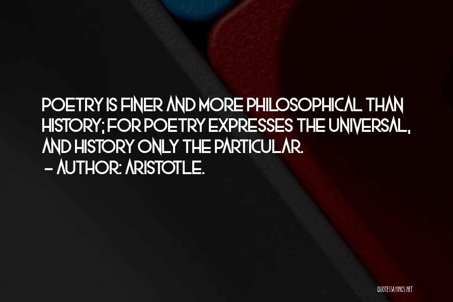 Finer Than Quotes By Aristotle.