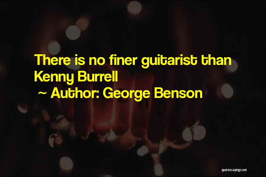 Finer Than Quotes By George Benson