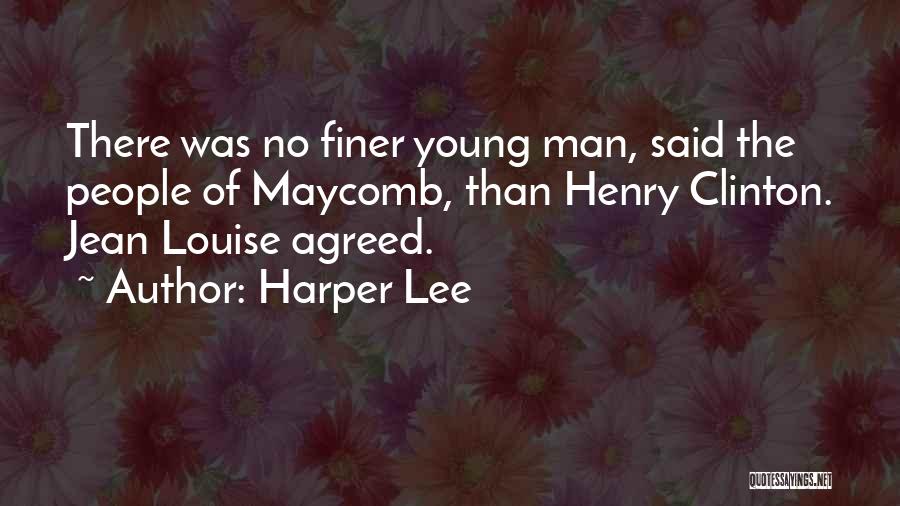 Finer Than Quotes By Harper Lee