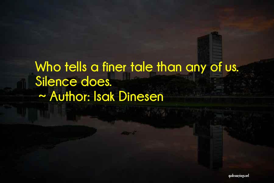 Finer Than Quotes By Isak Dinesen