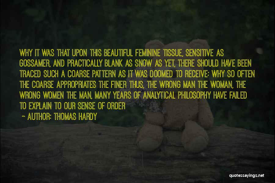 Finer Woman Quotes By Thomas Hardy