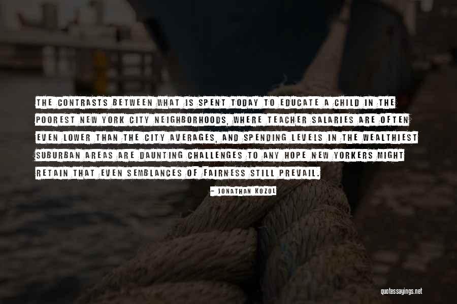 Fineries At The Wineries Quotes By Jonathan Kozol Fineries At The Wineries Quotes By Jonathan Kozol