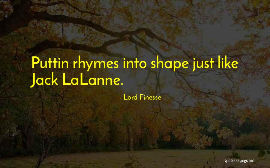 Finesse Quotes By Lord Finesse Finesse Quotes By Lord Finesse