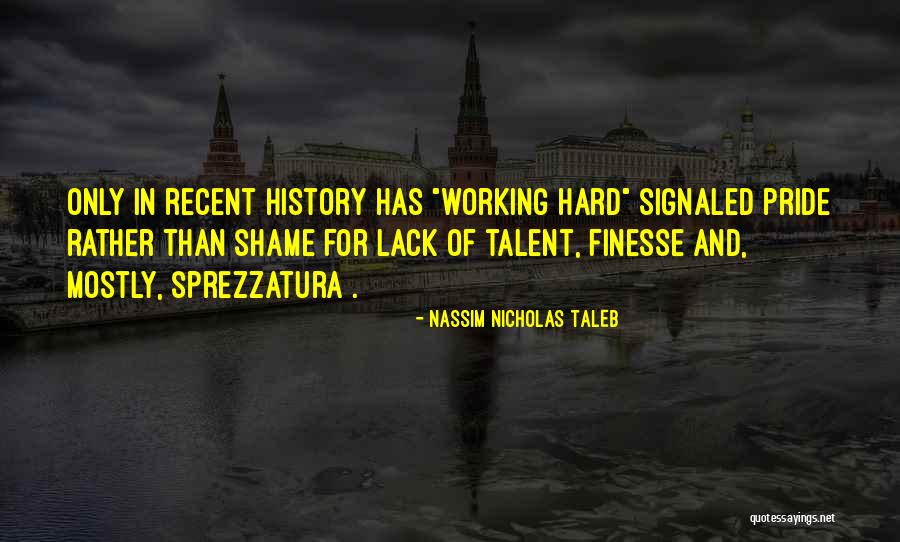 Finesse Quotes By Nassim Nicholas Taleb