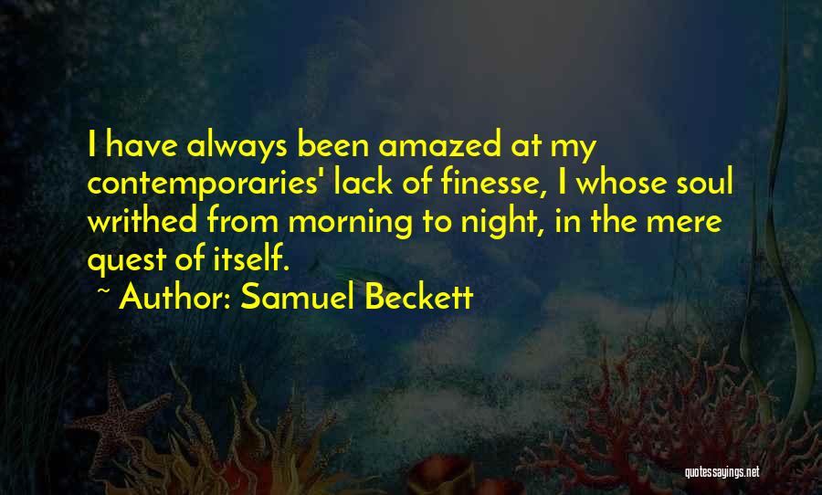 Finesse Quotes By Samuel Beckett Finesse Quotes By Samuel Beckett