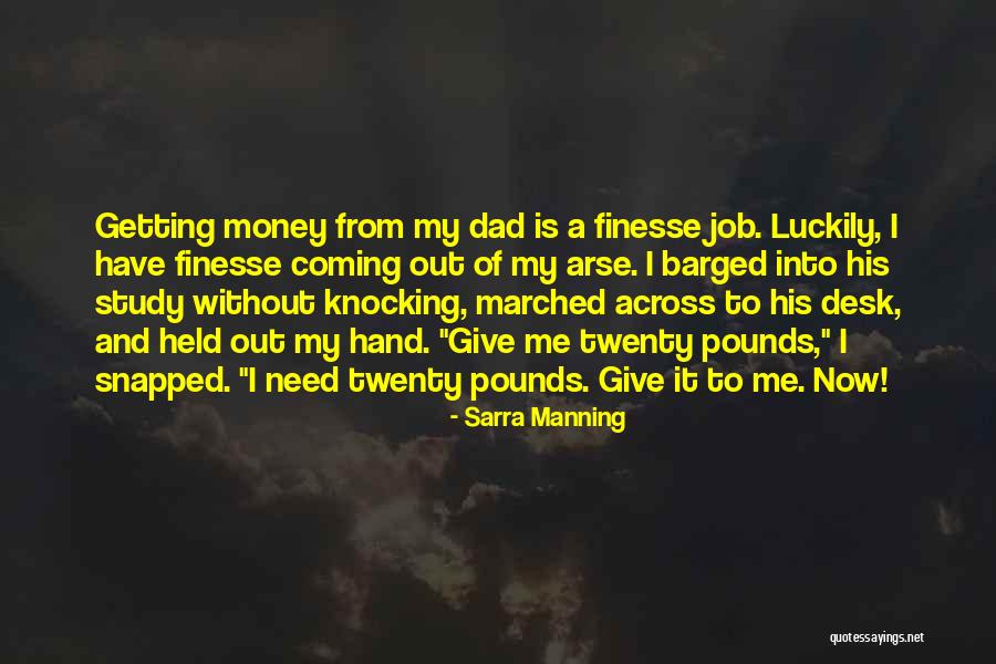 Finesse Quotes By Sarra Manning