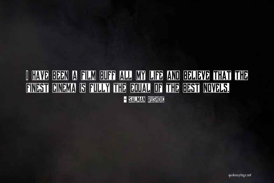 Finest Life Quotes By Salman Rushdie Finest Life Quotes By Salman Rushdie