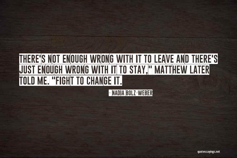 Finestra Art Quotes By Nadia Bolz-Weber Finestra Art Quotes By Nadia Bolz-Weber