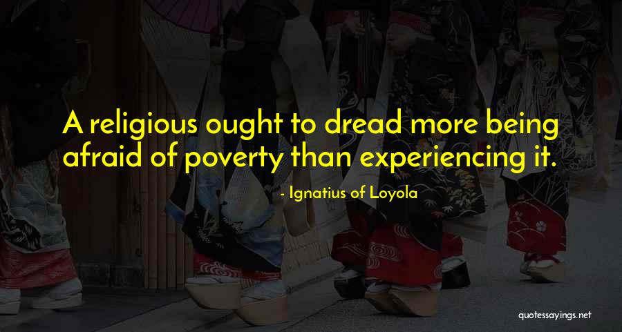 Finestre Alluminio Quotes By Ignatius Of Loyola Finestre Alluminio Quotes By Ignatius Of Loyola