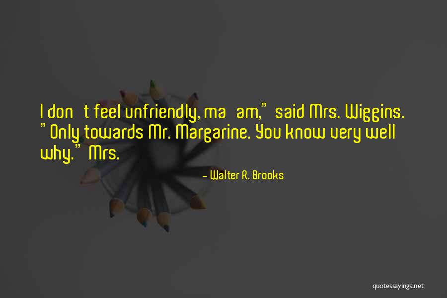 Finfrock Jobs Quotes By Walter R. Brooks Finfrock Jobs Quotes By Walter R. Brooks