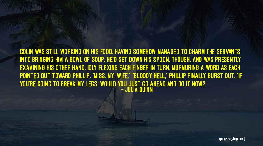 Finger Bowl Quotes By Julia Quinn