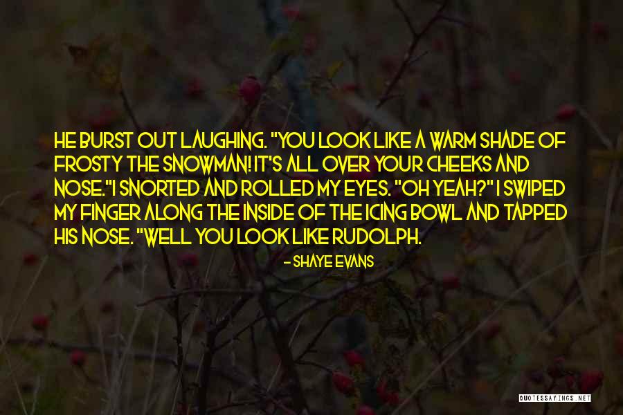 Finger Bowl Quotes By Shaye Evans