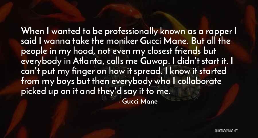 Finger Me Quotes By Gucci Mane