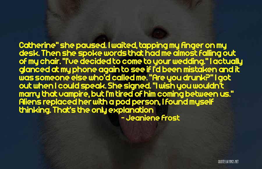 Finger Me Quotes By Jeaniene Frost Finger Me Quotes By Jeaniene Frost