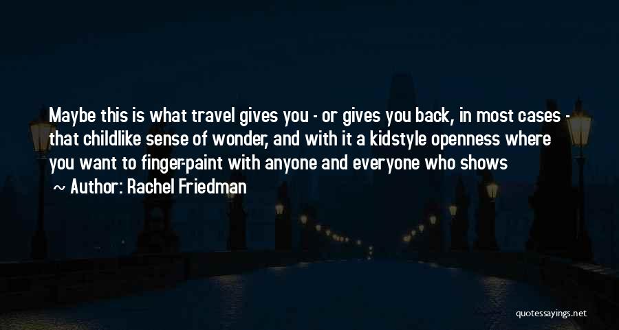 Finger Paint Quotes By Rachel Friedman