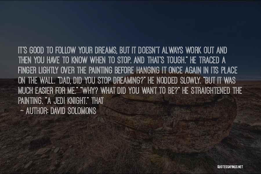 Finger Painting Quotes By David Solomons