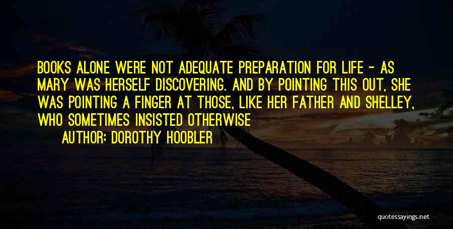 Finger Pointing Quotes By Dorothy Hoobler