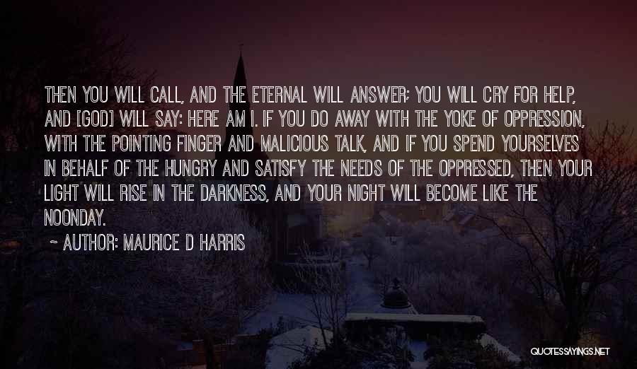 Finger Pointing Quotes By Maurice D Harris