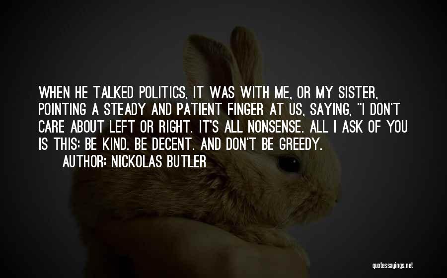 Finger Pointing Quotes By Nickolas Butler