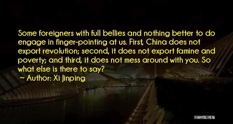 Finger Pointing Quotes By Xi Jinping