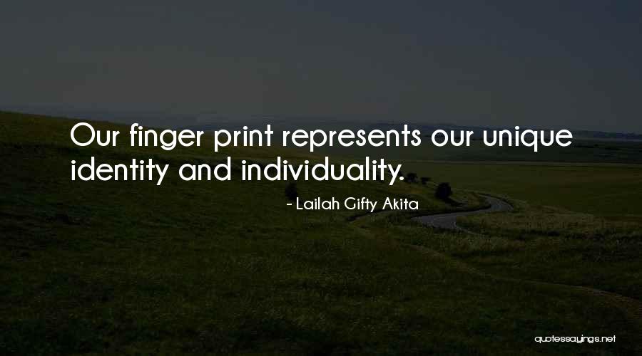 Finger Print Quotes By Lailah Gifty Akita Finger Print Quotes By Lailah Gifty Akita
