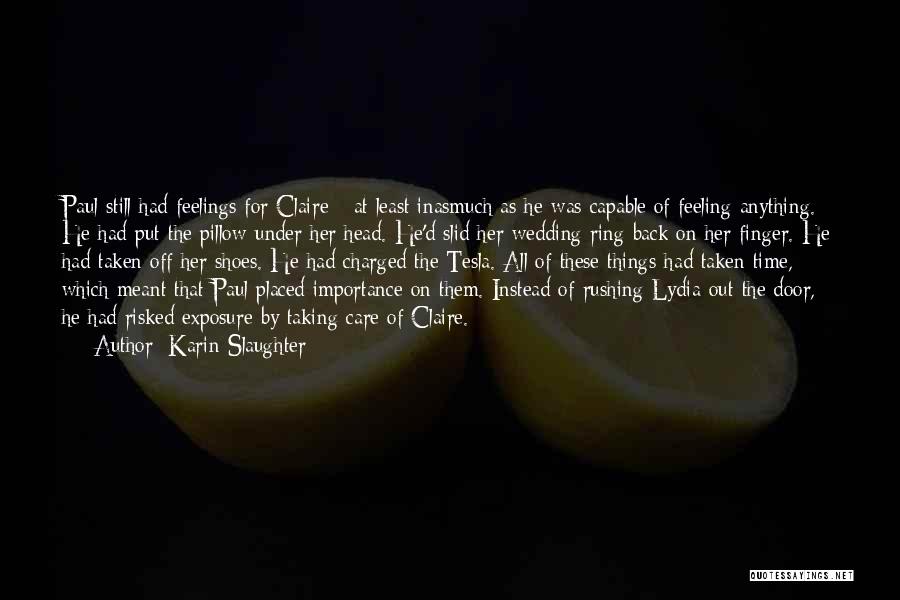 Finger Ring Quotes By Karin Slaughter