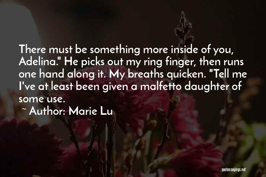 Finger Ring Quotes By Marie Lu