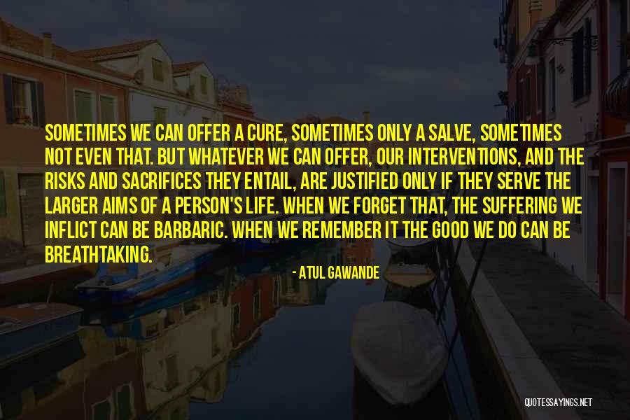 Fingerless Fishing Quotes By Atul Gawande Fingerless Fishing Quotes By Atul Gawande