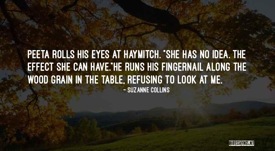 Fingernail Quotes By Suzanne Collins Fingernail Quotes By Suzanne Collins