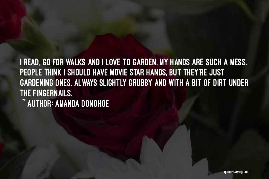 Fingernails Quotes By Amanda Donohoe