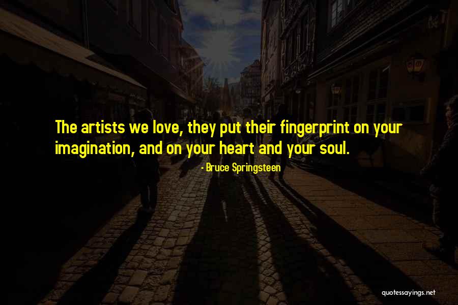 Fingerprint Quotes By Bruce Springsteen Fingerprint Quotes By Bruce Springsteen