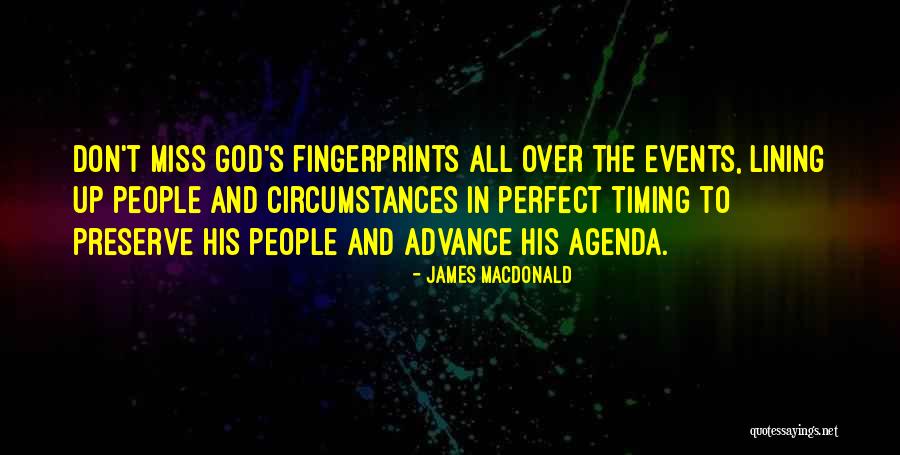 Fingerprints Quotes By James MacDonald