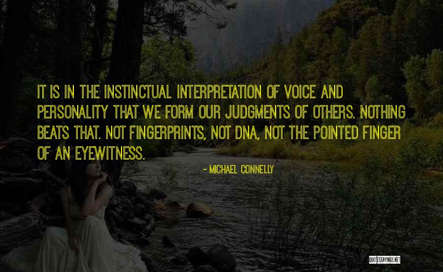 Fingerprints Quotes By Michael Connelly