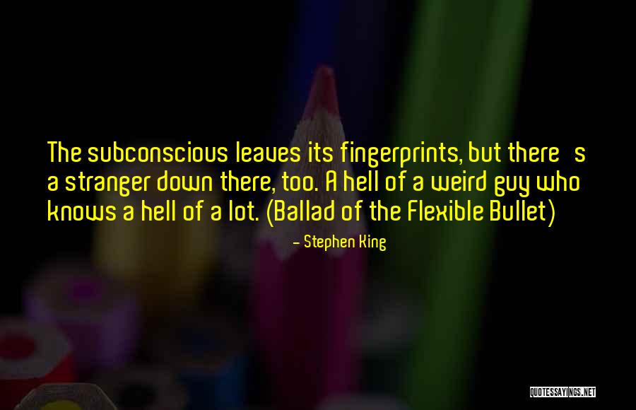 Fingerprints Quotes By Stephen King