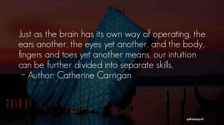 Fingers And Toes Quotes By Catherine Carrigan