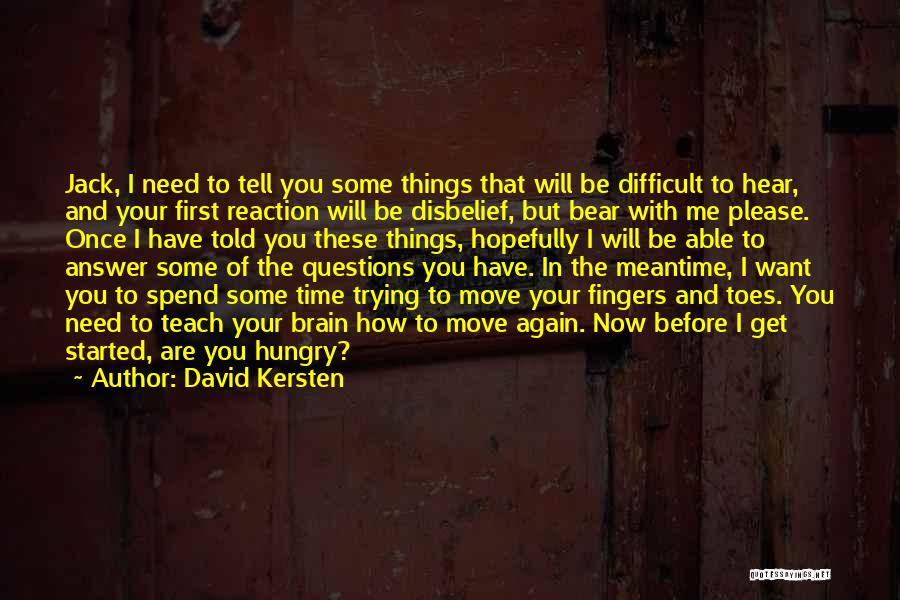 Fingers And Toes Quotes By David Kersten