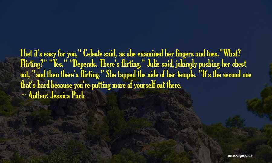 Fingers And Toes Quotes By Jessica Park