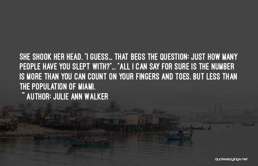 Fingers And Toes Quotes By Julie Ann Walker