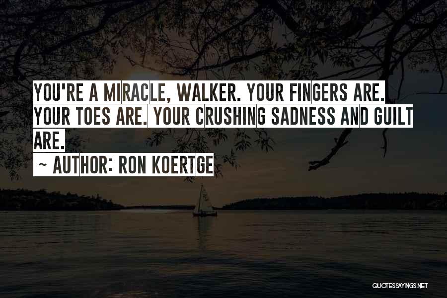 Fingers And Toes Quotes By Ron Koertge