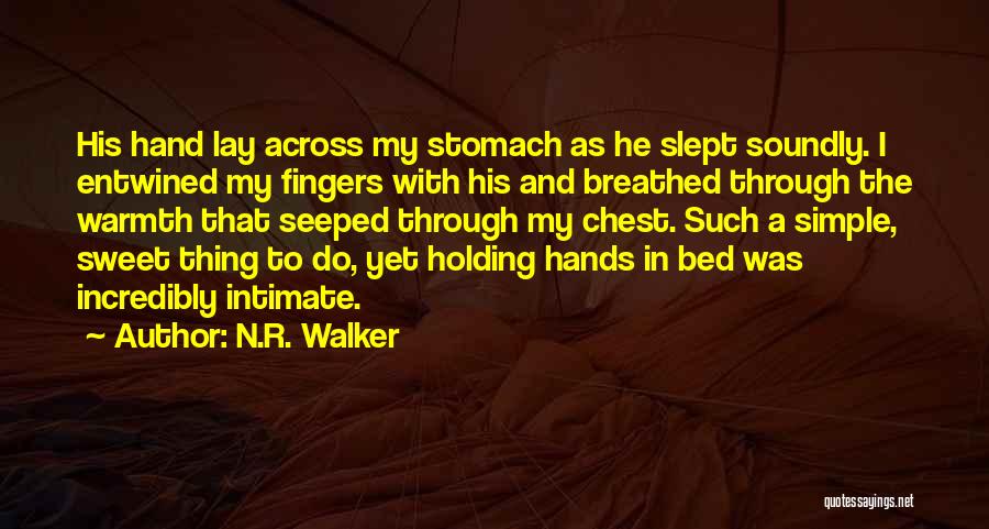 Fingers Entwined Quotes By N.R. Walker