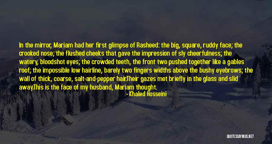 Fingers Nose Quotes By Khaled Hosseini Fingers Nose Quotes By Khaled Hosseini