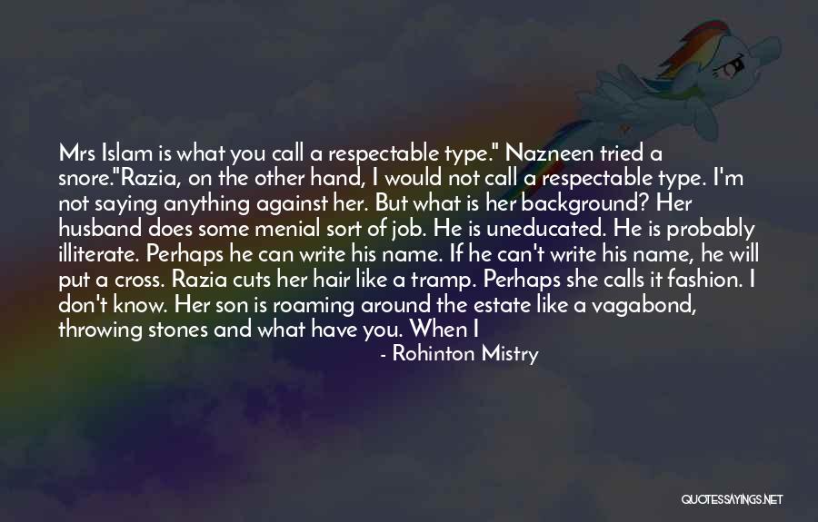Fingers Nose Quotes By Rohinton Mistry Fingers Nose Quotes By Rohinton Mistry