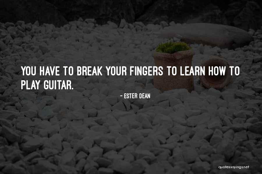 Fingers Quotes By Ester Dean